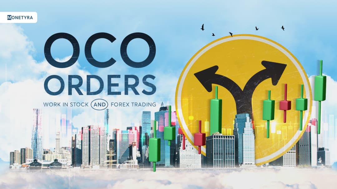 How OCO Orders Work in Stock and Forex Trading