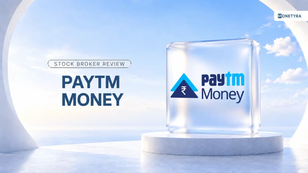 Paytm Money Review 2026: Fees, Platforms & Verdict